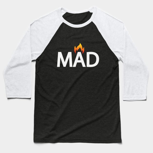 Mad being mad artistic typographic logo Baseball T-Shirt by BL4CK&WH1TE 